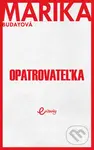 Opatrovateľka - Marika Budayová - kniha z kategorie Společenská beletrie