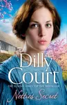 Nettieâ€™s Secret - Dilly Court