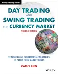 Day Trading and Swing Trading the Currency Market - Lien Kathy