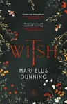 Witsh - Mari Ellis Dunning
