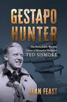 Gestapo Hunter - Sean Feast