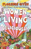 Women Living Deliciously - Florence Given - kniha z kategorie Humanitní a společenské vědy