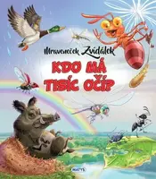 Mraveneček Zvídálek: Kdo má tisíc očí?