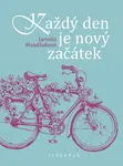 Každý den je nový začátek - Jarmila Mandžuková