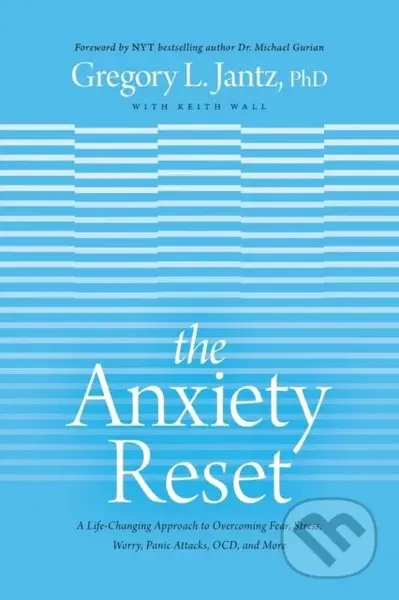 Anxiety Reset, The - Dr Gregory Jantz - kniha z kategorie Humanitní a společenské vědy