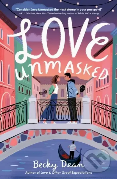 Love Unmasked - Becky Dean - kniha z kategorie Pro děti