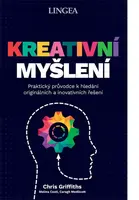 Kreativní myšlení (Defekt) - Chris Griffiths, Melina Costi, Caragh Medlicott