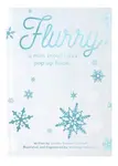 FLURRY - Jennifer Preston Chushcoff