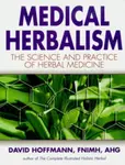 Medical Herbalism - David Hoffmann