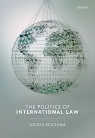 The Politics of International Law - Nicole  Scicluna