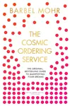 The Cosmic Ordering Service - Bärbel Mohr