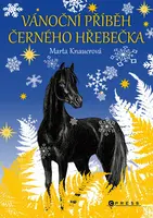 Vánoční příběh černého hřebečka - Marta Knauerová