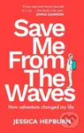 Save Me from the Waves (How adventure changed my life) - kniha z kategorie Sport