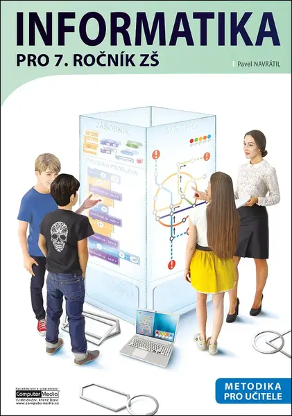 Informatika pro 7. ročník ZŠ Metodika