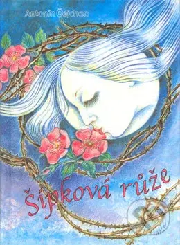 Šípková růže - Antonín Čejchan, Inka Delevová - kniha z kategorie Poezie