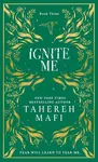 Ignite Me. Collectors Edition