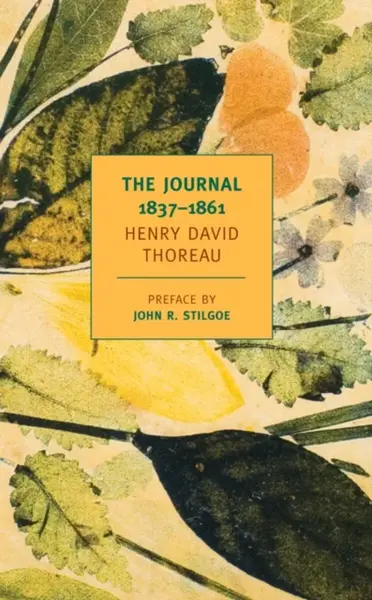 The Journal 1837-1861 - Henry David Thoreau