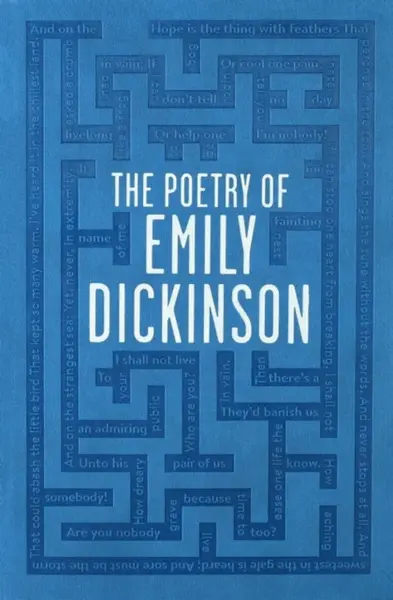 The Poetry of Emily Dickinson - Emily Dickinsonová