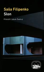Slon - Saša Filipenko - kniha z kategorie Beletrie