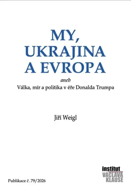 My, Ukrajina a Evropa - Jiří Weigl