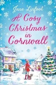 A Cosy Christmas in Cornwall - Jane Linfoot - kniha z kategorie Romantika