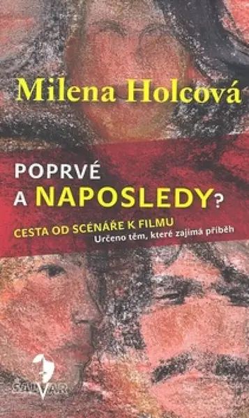 Poprvé a naposledy? (poškozená) - Milena Holcová