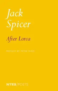 After Lorca - Peter Gizzi, Jack Spicer