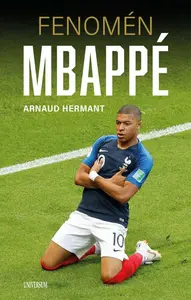 Fenomén Mbappé (poškozená) - Arnaud Hermant