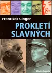 Prokletí slavných (poškozená) - František Cinger
