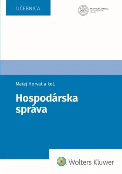 Hospodárska správa - Viera Jakušová, Matej Horvat, Ľudovít Máčaj, Tomáš Šipoš, Juraj Štorce