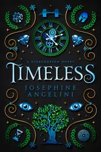 Timeless (UK) - Josephine Angelini