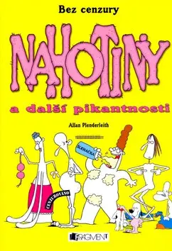 Nahotiny a další pikantnosti (poškozená) - Allan Plenderleith