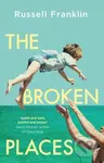 The Broken Places (The compassionate and moving debut novel inspired by the Hemingway family) - kniha z kategorie Společenská beletrie