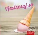 Nestresuj se - kniha z kategorie Beletrie