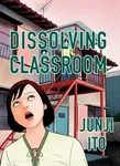 Dissolving Classroom Collector's Edition - Džundži Itó