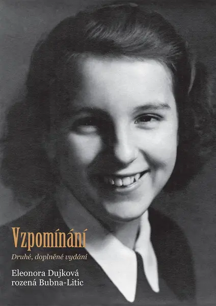 Vzpomínání - Eleonora Dujková rozená Bubna-Litic