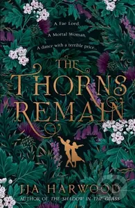 The Thorns Remain - JJA Harwood