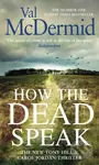 How the Dead Speak - Val Mcdermid - kniha z kategorie Detektivky, thrillery a horory