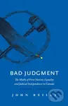 Bad Judgment Revised & Updated (The Myths of First Nations Equality and Judicial Independence in Canada) - kniha z kategorie Historie