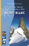 Mont blanc - Laroche Jean-Louis, Florence Lelongová