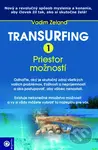 Transurfing 1 (Priestor možností) - Vadim Zeland - kniha z kategorie Spiritualita