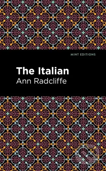 The Italian - Ann Ward Radcliffe - kniha z kategorie Společenská beletrie