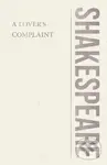 A Lover's Complaint - William Shakespeare
