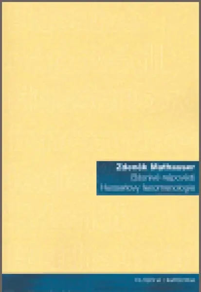 Básnivé nápovědi Husserlovy fenomenologie (poškozená) - Zdeněk Mathauser