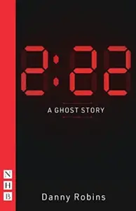 2:22 â€“ A Ghost Story - Danny Robins