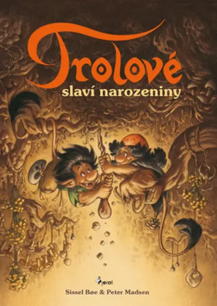 Trolové slaví narozeniny (poškozená) - Boe Sissel, Peter Madsen