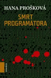 Smrt programátora (poškozená) - Hana Prošková