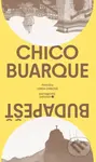 Budapešť - Chico Buarque - kniha z kategorie Společenská beletrie
