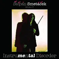 Štěpán Smetáček – Instrumental Disorder