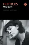 Tripticks - Ann Quin